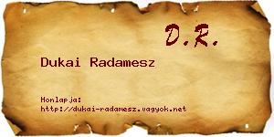 Dukai Radamesz névjegykártya